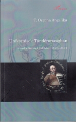Unikornisok Tündérországban. A ruszkai Kornisok Erdélyben (1546 k.-1648)