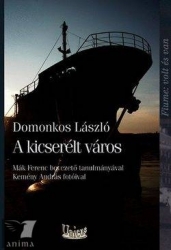 A kicserélt város. Fiume: volt és van