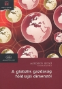 Első borító:  A globális gazdaság földrajzi dimenziói