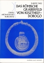 Első borító: Das Römische Graberfeld von Keszthely-Dobogó