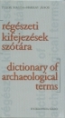 Első borító: Régészeti kifejezések szótára magyar-angol-magyar