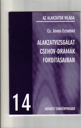 Alakzatvizsgálat Csehov-drámák fordításaiban