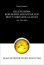 Első borító: Kelet-Európa kereskedelmi kapcsolatai az írott források alapján (750-1000)