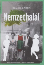 Első borító: Nemzethalál. Születésszabályozás a Horthy-korszakban