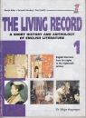 Első borító: The Living Record. A Short History and Anthology of English Literature 1-2.