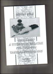 Források a titkosszolgálatok politológiai tanulmányozásához