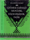 Első borító: Gyimesi csángó mondák, ráolvasások, imák