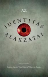 Az identitás alakzatai.Bíró-Kaszás Éva tiszteletére