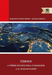 Újhold. A török politika útkeresése a 21.század elején