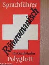 Sprachführer Ratoromanisch für Graubünden