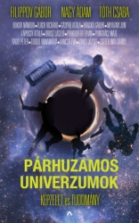 Párhuzamos univerzumok. Képzelet és tudomány