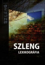 Első borító: Szleng és lexikográfia
