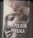 Első borító: A polisok világa. Bevezetés az archaikus és koraklasszikus kori görög társadalomtörténetbe