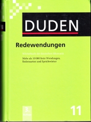 DUDEN 11. Redewendungen