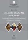 Első borító: Szülejmán szultántól Jókai Mórig. Tanulmányok az oszmán-török hatalom szerkezetéről és a magyar-török érintkezésről