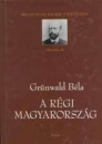 Első borító: A régi Magyarország