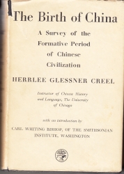 The Birth of China A Survey of the Formative Period of Chinese Civilization