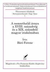 A nemzethalál árnya a XVIII.századvég és a XIX.századelő magyar irodalmában