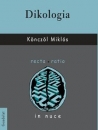 Első borító: Dikologia. Törvényszéki rétorika és érveés Aristotelésnél