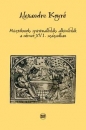 Első borító: Misztikusok, spiritualisták, alkimisták a német XVI.században