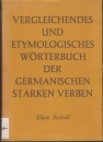 Első borító: Vergleichendes Und Etymologisches Wörterbuch Der Germanischen Starken Verben