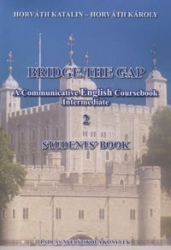 Bridge the Gap 2. A Communicative English Coursebook for Beginners Coursebook + Workbook + CD
