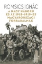 Első borító: A Nagy Háború és az 1918-19-es magyarországi forradalmak. Válogatott tanulmányok