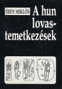 Első borító: A hun lovastemetkezések