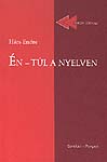 Én - túl a nyelven