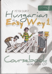 Hungarian the Easy Way 1. Coursebook with audio Cd