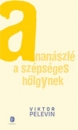 Első borító: Ananászlé a szépséges hölgynek. H@ború és béke