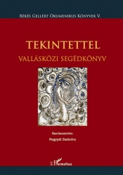 Tekintettel.Vallásközi segédkönyv