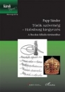 Első borító: Török szövetség-Habsburg kiegyzés-a Bocskai felkelés történetéhez
