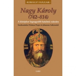 Nagy Károly (742-814). A középkor  legnagyobb hatalmú császára