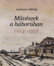 Első borító: Művészek a háborúban 1914-1918