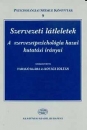 Első borító: Szervezeti látleletek - A szervezetpszichológia hazai kutatási irányai