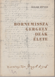 Bornemissza Gergely deák élete