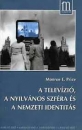 Első borító: A televízió, a nyilvános szféra és a nemzeti identitás