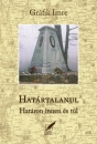 Első borító: Határtalanul. Határon innen és túl. Magyar, német, angol, horvát nyelvű tanulmányok