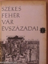 Első borító: Székesfehérvár évszázadai 2. Középkor