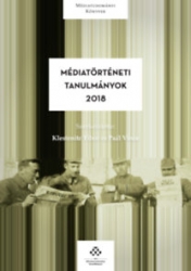 Médiatörténeti tanulmányok 2018