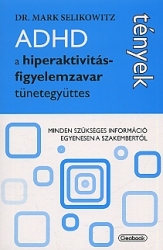  ADHD a hiperaktivitás-figyelemzavar tünetegyüttes