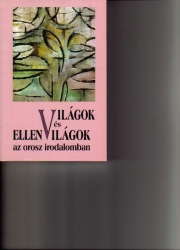 Világok és ellenvilágok az orosz irodalomban