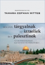Első borító: Hogyan tárgyalnak az izraeliek és a palesztinok. Az oslói békefolyamat kultúraközi megközelítésben