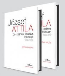 József Attila össze tanulmány és cikke 1930-1937. I-II. Kritikai kiadás
