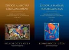 Zsidók a magyar társadalomban I-II. Írások az együttélésről, a feszültségekről és az értékekről