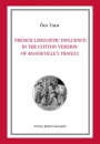 Első borító: French Linguistic Influence in the Cotton Version of Mandeville's Travels