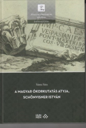 A magyar ókorkutatás atyja Schönvisner István