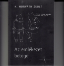 Első borító: Az emlékezet betegei. A tér-idő társadalomtörténeti morfológiájához