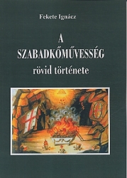 A szabadkőművesség rövid története